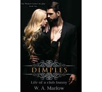 Dimples: life of a club bunny: 2 (The Wicked Games We Play)