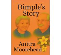 Dimple's Story: “One Woman’s Journey of Love, Work, and Devotion”