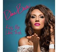 Dina Bach - Kiss Me Like That