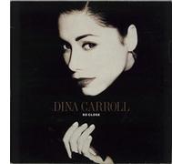 Dina Carroll - DINA CARROLL / SO CLOSE
