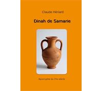 Dinah de Samarie (Danse avec ton Dieu)