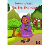 Dinah Israel & The Big Bad Wolf