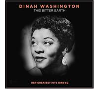 Dinah Washington - Dinah Washington - This Bitter Earth: Her Greatest Hits 1948-60 [Vinilo]