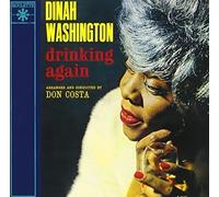 Dinah Washington - Drinking Again
