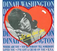 Dinah Washington - Let me love you