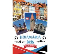 DINAMARCA GUÍA DE VIAJE 2025: Una experiencia completa en Dinamarca: dónde alojarse, mejor época para visitar, destinos imperdibles, tesoros escondidos y consejos de viaje esenciales.