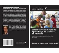 Dinámica de un Grupo de Aprendizaje de Ciencias en Primaria: Grupos operativos y teoría de los vínculos en el aprendizaje