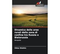 Dinamica delle aree rurali della zona di confine tra Russia e Bielorussia