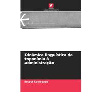 Dinâmica linguística da toponímia à administração