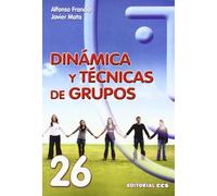 Dinámica y técnicas de grupos: 26 (Animación de grupos)