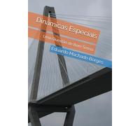 Dinâmicas Especiais: Uma Questão de Bom Senso