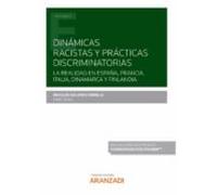Dinámicas Racistas Y Prácticas Discriminatorias.la Realidad En España