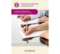 Dinamización comunitaria. sscb0109 guía para el docente y solucionarios (SIN COLECCION)