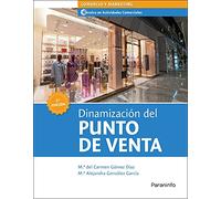Dinamizacion del punto de venta - 2'edicion (Comercio y Marketing)