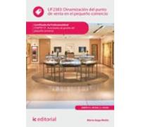 Dinamización Del Punto De Venta En El Pequeño Comercio. Comt0112 (eboo