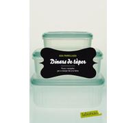 Dinars de tàper: Trucs i receptes per a menjar bé a la feina (LABUTXACA)