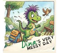 Dina's very messy day: A funny story in rhyme for kids (Level A1-A2). Written in capital letters with audiobook and teaching resources.