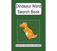 Dinasour Word Search Book: A Jurassic Adventure of Brain-Boosting Word Hunts | 6x9 inches | 110 Pages