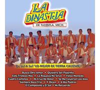 Dinastia De Tuzantla - De Sol a Sol: Lo Mejor De Tier