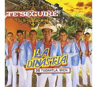 Dinastia De Tuzantla Mich - Te Seguire
