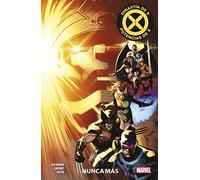 Dinastía de X / Potencias de X 3. Nunca más