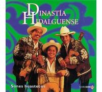 Dinastia Hidalguense - Mexico's Favorite Songs