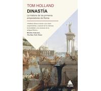 Dinastía: La historia de los primeros emperadores de Roma (Ático Historia Bolsillo)