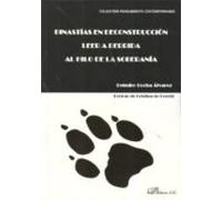 Dinastias En Deconstruccion: Leer A Derrida Al Hilo De La Sabidur Ia