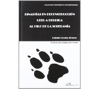 Dinastías en deconstrucción. Leer a Derrida al hilo de la soberanía (Colección Pensamiento Contemporáneo)