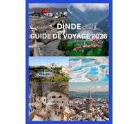 DINDE GUIDE DE VOYAGE 2026
