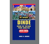 DINDE GUIDE DE VOYAGE POUR ADULTES 2025-2026