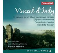 D'Indy – Orchestral Works Vol. 5 – NAXOS
