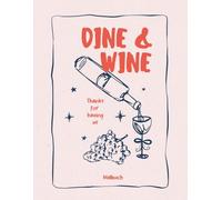 "Dine & Wine - Thanks for having" | Ein kleines Dankeschön - Das ausmalbare Gastgeschenk - Malbuch für Erwachsene | Liebevoll gestaltetes Ausmalbuch ... zu Abendessen, Essen, Dinner, Feiern, & Umzug