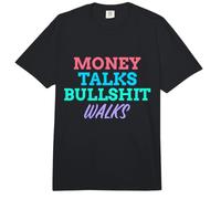 Dinero Cita De Dinero Habla Tonterías Paseos Dinero Citas Divertidas Comfort Colors Adult Heavyweight T-Shirt