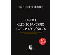 DINERO, crédito bancario y ciclos económicos(9.ª edición)_ed.bolsillo (Dinero, banca y finanzas)