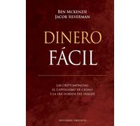 Dinero fácil. | Ben Mckenzie, Jacob Silverman