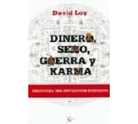 Dinero, sexo, guerra y karma: Ideas para una revolución buddhista (Sabiduría Perenne)