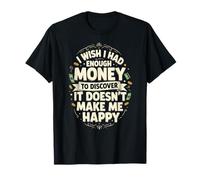 Dinero Suficiente, Preocupaciones económicas, Riqueza Camiseta