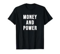 Dinero y Poder Camiseta
