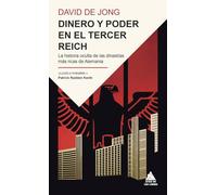Dinero y poder en el Tercer Reich: La historia oculta de las dinastías más ricas de Alemania (Ático Historia Bolsillo)