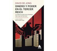 Dinero y poder en el Tercer Reich: La historia oculta de las dinastías más ricas de Alemania (Ático Historia Bolsillo)