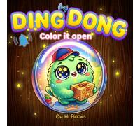 Ding Dong: Color It Open: 40 Kawaii Peephole Coloring Pages for Kids and Adults - Cute Funny Coloring Book with Surprise Visitors, Thick Outlines, ... Gift for Girls Boys Teens and Grown-Ups