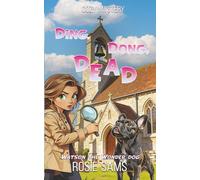 Ding Dong, Dead: Seabrook Haven Book Club Cozy Mystery: 7 (Watson the Wonder Dog Cozy Mystery)