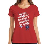 Dinge einfach mal so ignorieren wie Statement Damen T-Shirt, rojo, L