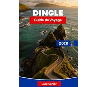Dingle Guide de voyage 2026: Explorez les paysages côtiers, les sites historiques, la cuisine locale, les aventures en plein air et des conseils essentiels pour votre voyage en Irlande
