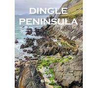 Dingle Peninsula: A Perfect Coffee Table Picture Book - Travel and Tourism lovers.