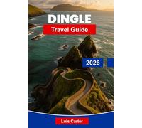Dingle Travel Guide 2026: Explore Coastal Scenery, Historic Sites, Local Cuisine, Outdoor Adventures, and Essential Tips for Your Ireland Trip