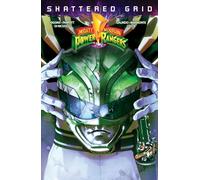 DiNicuolo, Daniele - Mighty Morphin Power Rangers: Shattered Grid: Collects Mighty Morphin Power Rangers #25-30, Mighty Morphin Power Rangers Free Comic Book Day Special, and Mighty Morphin Power Rangers Shattered Grid #1