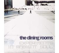 The Dining Rooms - Experiments in Ambient Soul [Vinilo]