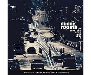 Dining Rooms the - Do Hipsters Love (Lp+CD) [Vinilo]
